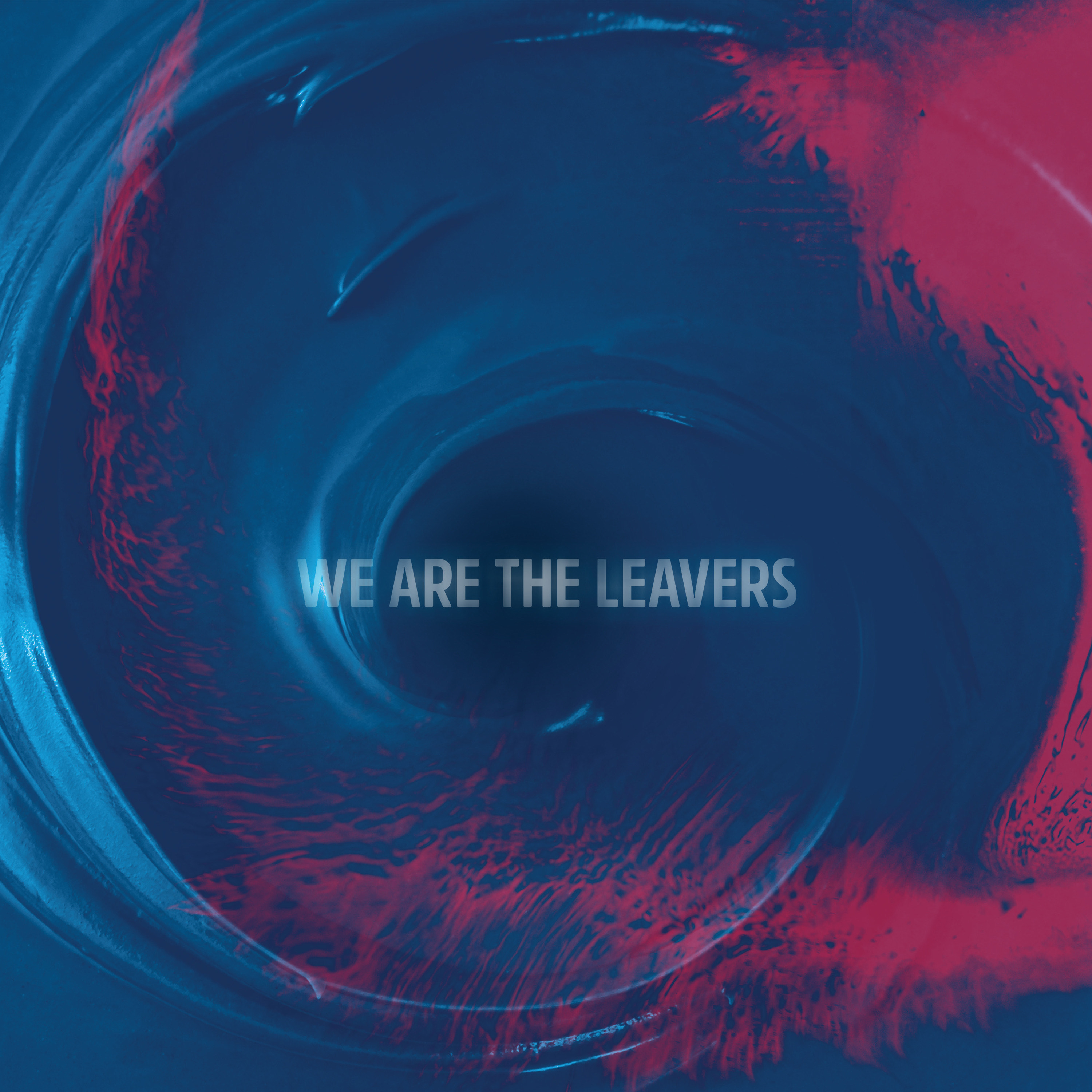 We Are The Leavers Album Cover